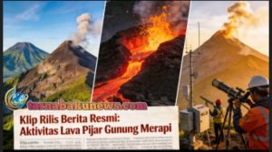 Aktivitas Gunung Merapi Menyemburkan lava Pijar ke Sungai Krasak